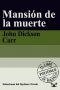 [Selecciones Séptimo Círculo 25] • La Mansión De La Muerte